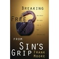 thumbnail image 1 of Pre-Owned Breaking Free from Sin's Grip: Holiness Defined for a New Generation (Paperback) 0834118920 9780834118928, 1 of 1