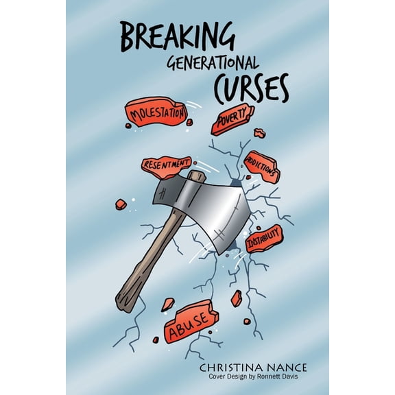 Breaking Generational Curses, (Paperback)
