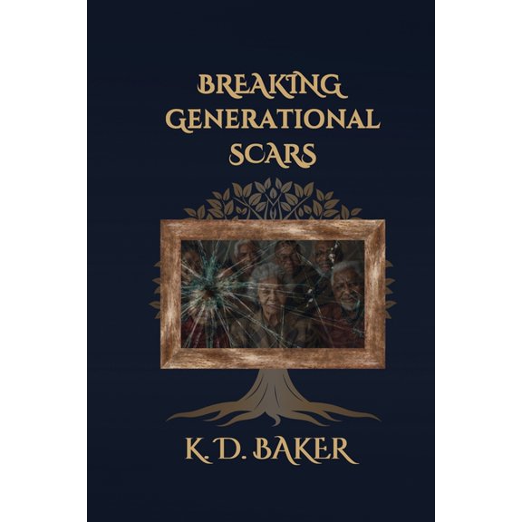 Breaking Generational Scars, (Paperback)
