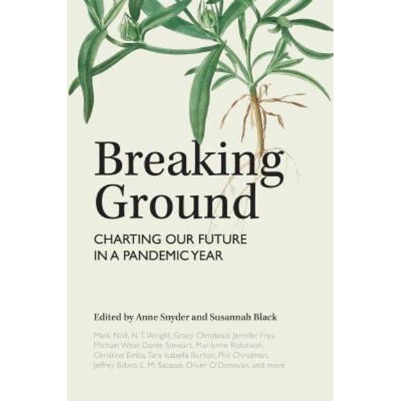 Pre-Owned Breaking Ground: Charting Our Future in a Pandemic Year, 9781636080420, 1636080421, Hardcover,