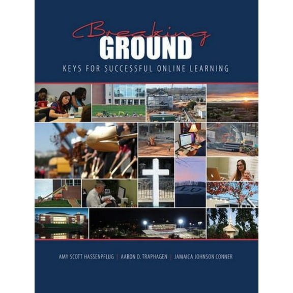 Pre-Owned Breaking Ground: Keys for Successful Online Learning - PAK (Paperback) 1465231013 9781465231017