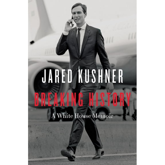 Breaking History: A White House Memoir, (Paperback)