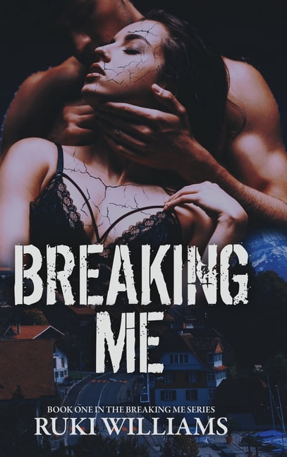 Breaking Me Breaking Me: Book 1, Book 1, (Hardcover)