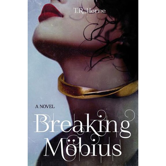 Breaking Mobius (Paperback)