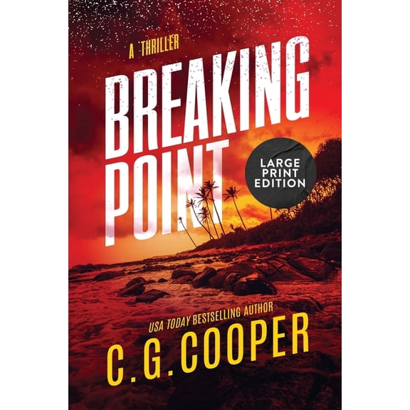 Breaking Point: Large Print Edition, (Paperback)