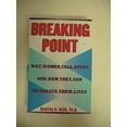 thumbnail image 1 of Pre-Owned Breaking Point:: Why Women Fall Apart and How They Can Re-create Their Lives (Hardcover) 081296375X 9780812963755, 1 of 1