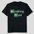 thumbnail image 1 of Breaking Prod Funny Dev's Meme T-Shirt Unisex, Sizes S-5XL, Tbun, 1 of 5