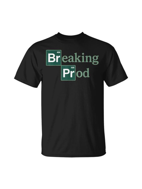 Breaking Prod Nerd Developer Humor Coding Lifestyle Funny Graphic T-Shirt, Size S, Color Black