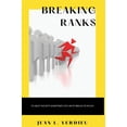 thumbnail image 1 of Breaking Ranks: To Help Society Sometimes You Must Break Its Rules (Hardcover), 1 of 1