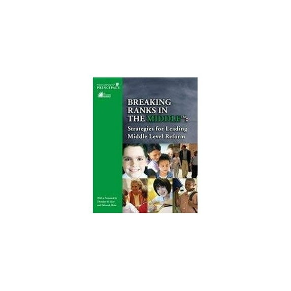 Pre-Owned Breaking Ranks in the Middle Strategies for Leading Middle Level Reform, 9780882103662, 0882103660, Paperback,