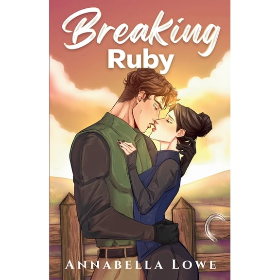 Breaking Ruby: Small Town Romance with Forbidden Love, (Paperback)