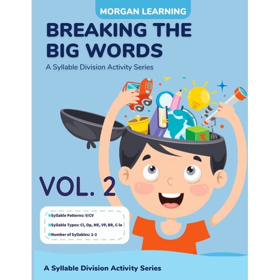 Breaking the Big Words: A Syllable Divis Breaking The Big Words VOLUME 2 (V/CV): A Syllable Division Activity Series, Book 2, (Paperback)