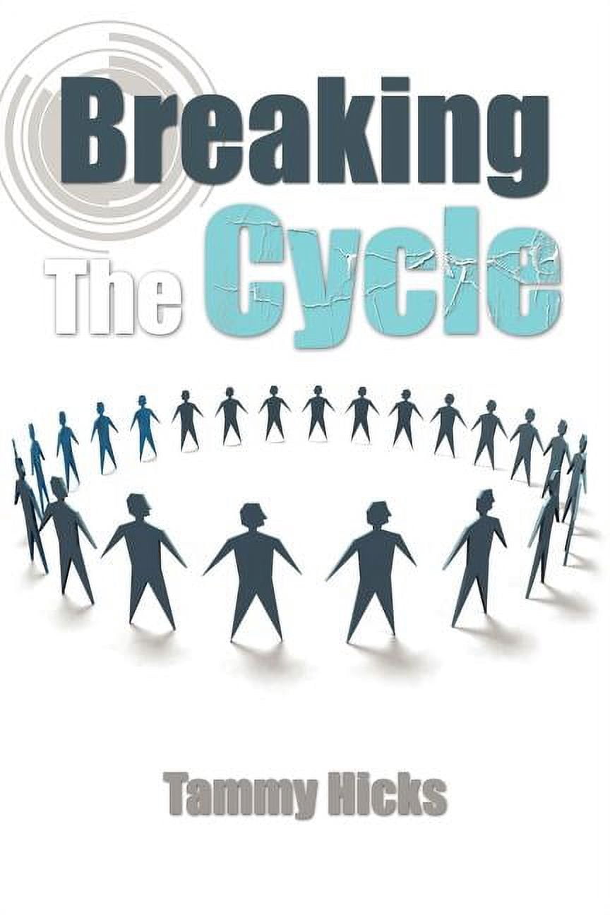 Breaking the Cycle (Paperback) - Walmart.com
