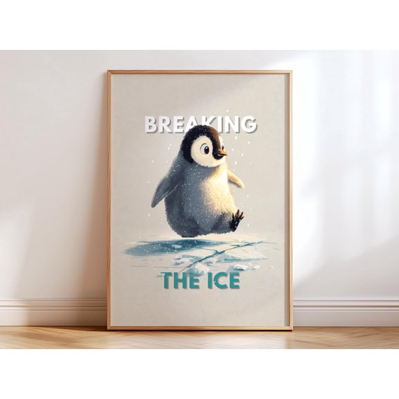 Breaking The Ice Penguin Poster, Cartoon Animal Poster, Comedy Winter, Cute Quote Design, Comical Poster , Poster Print Only