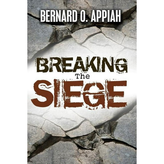 Breaking The Siege, (Paperback)