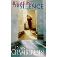 thumbnail image 1 of Pre-Owned Breaking the Silence (Paperback) by Diane Chamberlain, 1 of 1