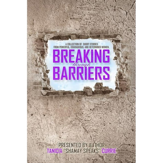Breaking Through Barriers Breaking Through Barriers, Book 1, (Paperback)