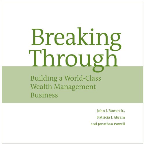 Pre-Owned Breaking Through: Building a World-Class Wealth Management Business (Hardcover) 0615199283 9780615199283