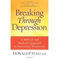 thumbnail image 1 of Pre-Owned Breaking Through Depression: A Biblical and Medical Approach to Emotional Wholeness (Paperback) 0736925538 9780736925532, 1 of 1