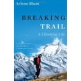 thumbnail image 1 of Pre-Owned Breaking Trail: A Climbing Life (Lisa Drew Books (Hardcover)) Paperback, 1 of 1