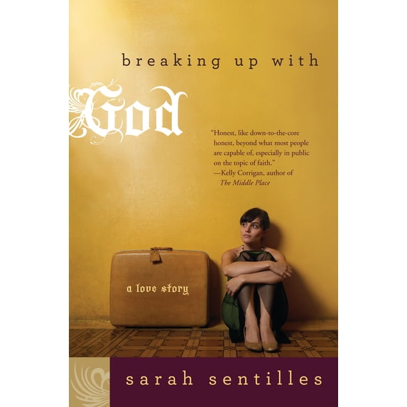 Pre-Owned Breaking Up with God: A Love Story (Hardcover) 0061946869 9780061946868