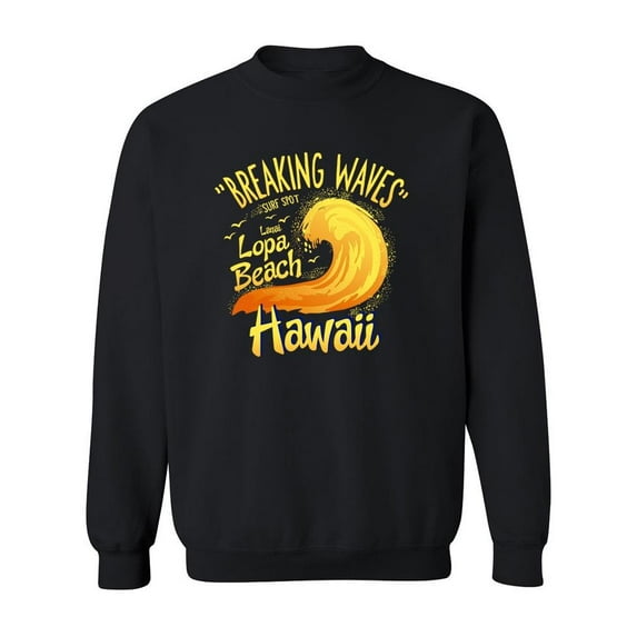 Breaking Waves Hawaii. Sweatshirt Men -Image by Shutterstock, Male Large