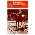 thumbnail image 1 of Pre-Owned Breaking Your Horse's Bad Habits (Paperback) 0879803347 9780879803346, 1 of 1