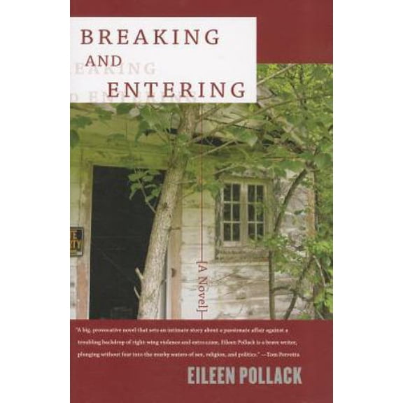 Pre-Owned Breaking and Entering: A Novel Paperback Eileen Pollack