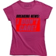 thumbnail image 1 of Breaking s I Don't Care Novelty Funny Women's Graphic T-Shirt, 1 of 4