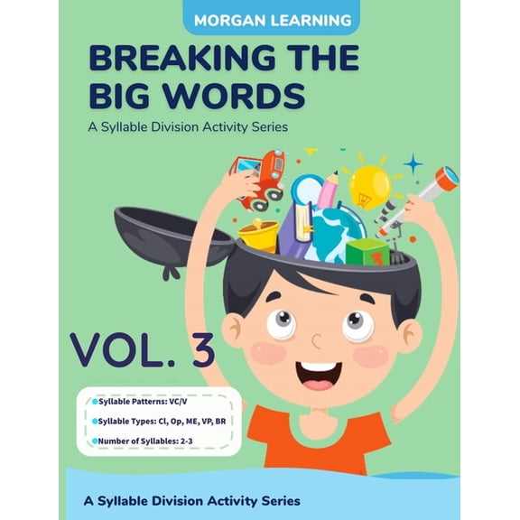 Breaking the Big Words: A Syllable Divis Breaking the Big Words VOLUME 3 (VC/V): A Syllable Division Activity Series, Book 3, (Paperback)