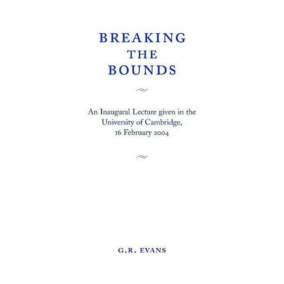 Breaking the Bounds, (Paperback)