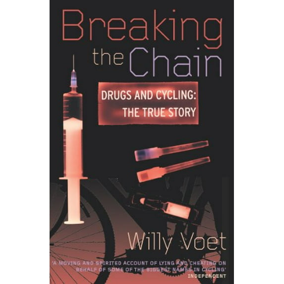 Pre-Owned Breaking the Chain: Drugs and Cycling: The True Story (Paperback) 0224061178 9780224061179