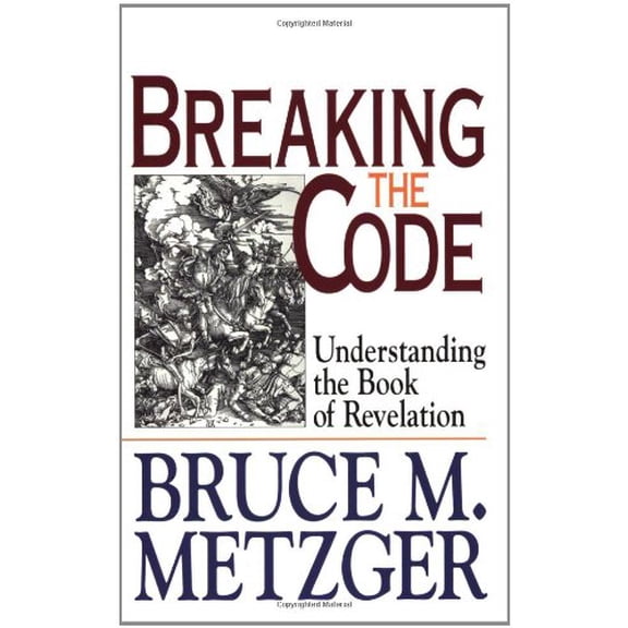 Pre-Owned Breaking the Code: Understanding the Book of Revelation With Study Guide (Paperback) 0687089999 9780687089994