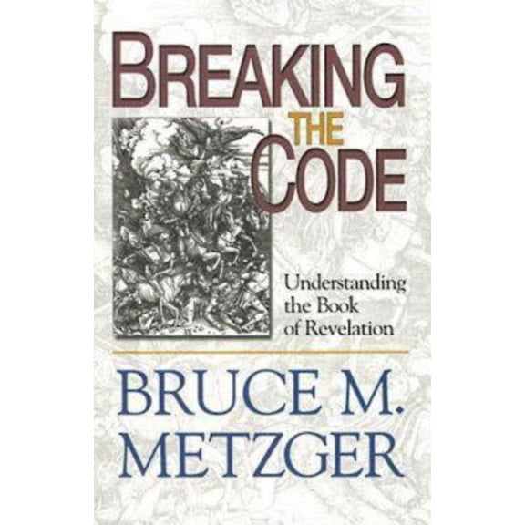Pre-Owned Breaking the Code - Participant's Book: Understanding the Book of Revelation (Paperback)