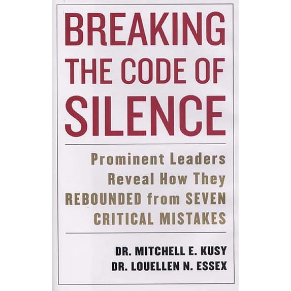 Breaking the Code of Silence, (Hardcover)