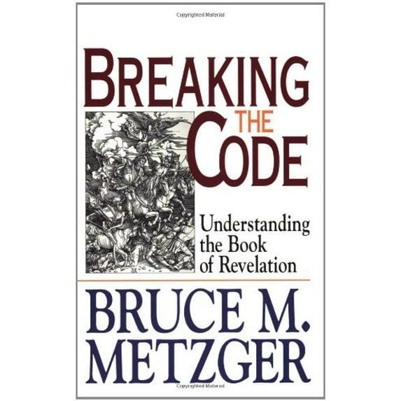 Pre-Owned Breaking the Code: Understanding the Book of Revelation With Study Guide (Paperback) 0687089999 9780687089994