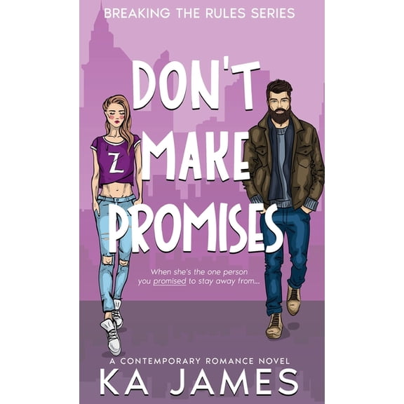 Breaking the Rules Don't Make Promises, Book 3, (Hardcover)