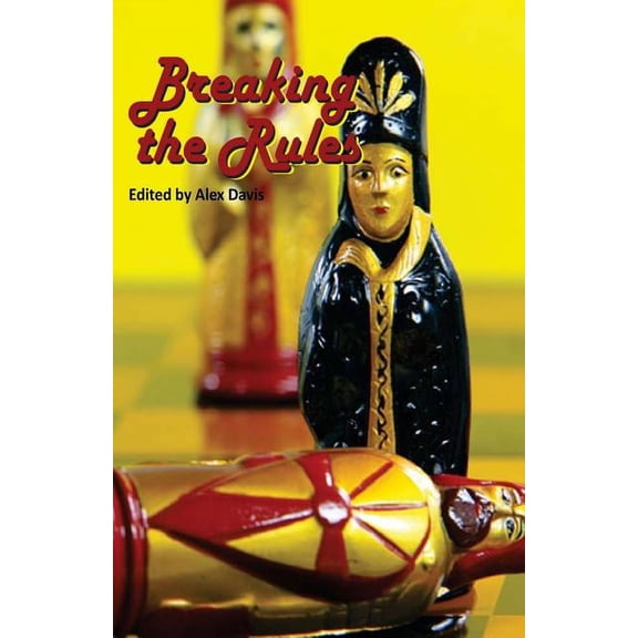 Breaking the Rules (Paperback)