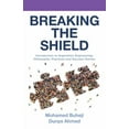 thumbnail image 1 of Breaking the Shield : Introduction to Inspiration Engineering: Philosophy, Practices and Success Stories, 1 of 1