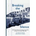 thumbnail image 1 of Breaking the Silence : The Little Rock Women's Emergency Committee to Open Our Schools, 1958–1963 (Paperback), 1 of 1