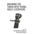 thumbnail image 1 of Breaking the Taboo with Young Adult Literature, (Hardcover), 1 of 1