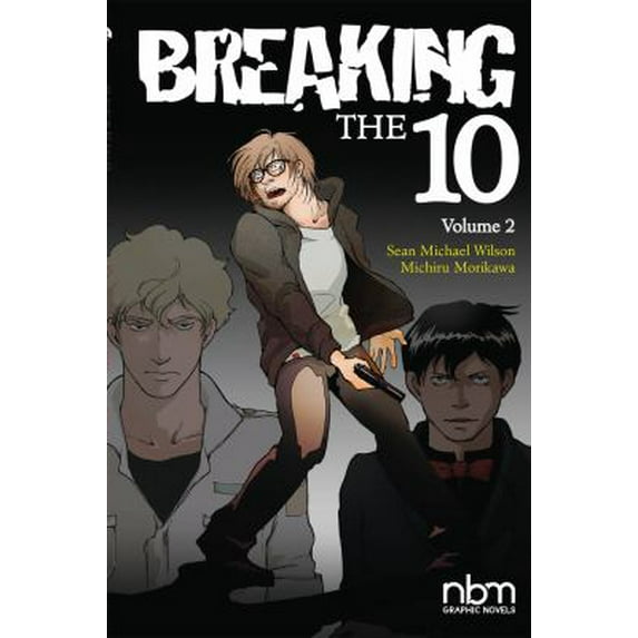 Pre-Owned Breaking the Ten, Vol. 2: Volume 2 (Paperback) by Sean Michael Wilson