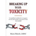 thumbnail image 1 of Breaking up with TOXICITY, (Paperback), 1 of 1