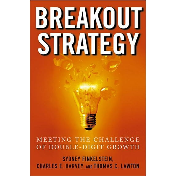 Breakout Strategy: Meeting the Challenge of Double-Digit Growth, (Hardcover)