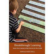 Breakthrough Learning Quickly Master Applying the Right Material to Be More Fruitful