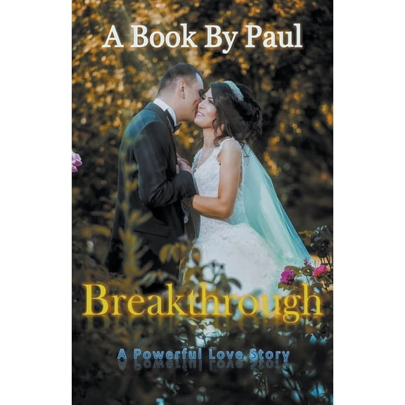 Breakthrough, (Paperback)