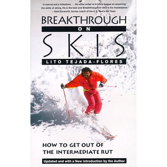 Pre-Owned Breakthrough on Skis: How to Get Out of the Intermediate Rut (Paperback) 0679750819 9780679750819