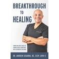 thumbnail image 1 of Breakthrough to Healing: Connecting Root Causes of Chronic Conditions With Alternative Solutions (Paperback), 1 of 1