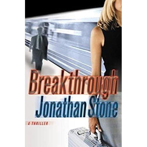 Pre-Owned Breakthrough (Julian Palmer Thrillers) (Hardcover) 0312291132