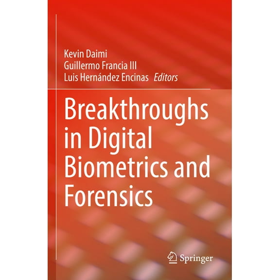 Breakthroughs in Digital Biometrics and Forensics, (Paperback)